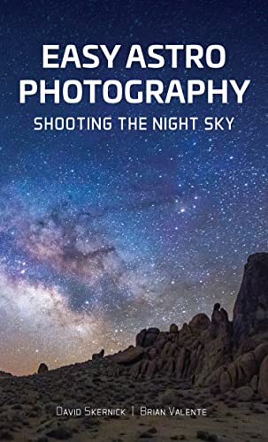 Shooting the Night Sky by David Skernick, Brian Valente