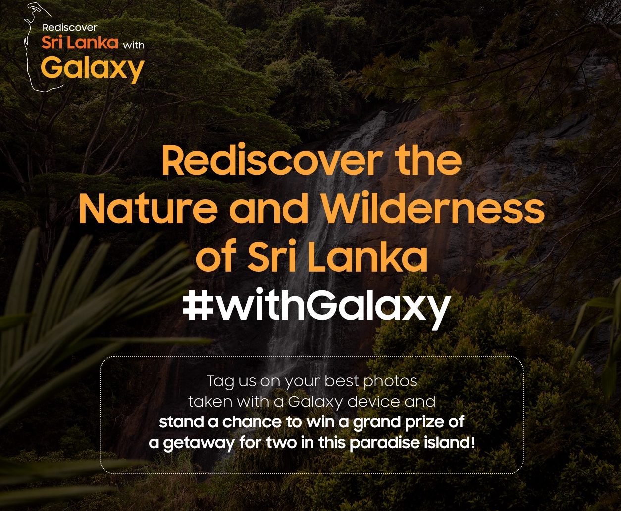 Samsung launches “Rediscover Sri Lanka” Photography Competition for Galaxy Users - Adaderana Biz English